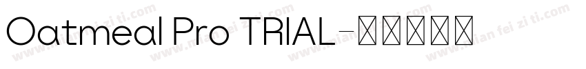 Oatmeal Pro TRIAL字体转换